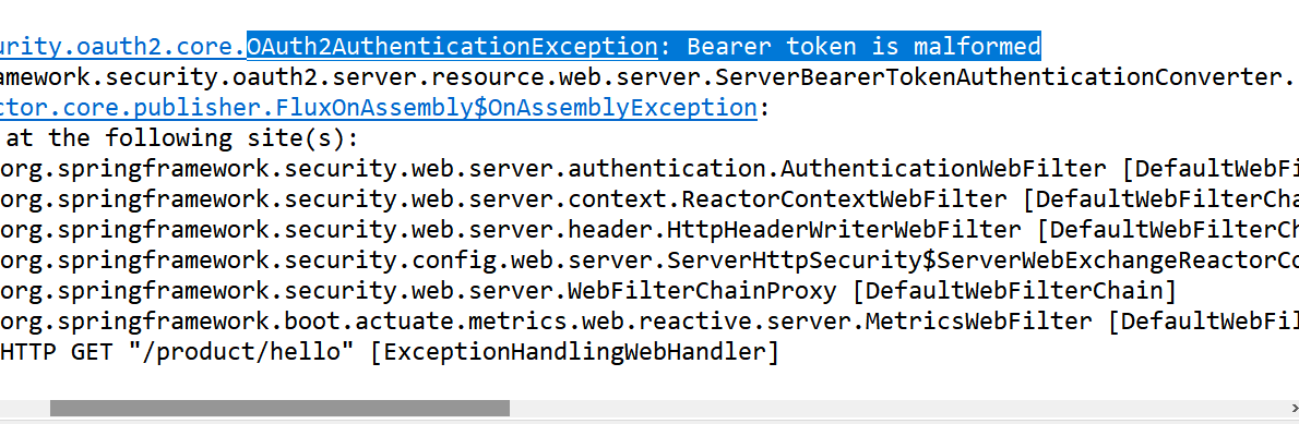Oauth2.0请求的时候报错:OAuth2AuthenticationException: Bearer token is malformed 怎么办？